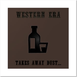 Western Slogan - Takes Away Dust Posters and Art